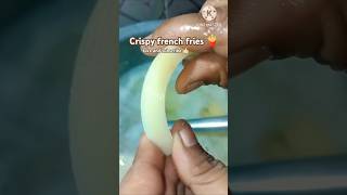 Easy tarike se banaye crispy french friescookingshortsfeedfoodkhushmizaaz khana like and sub [upl. by Nnalyrehc]