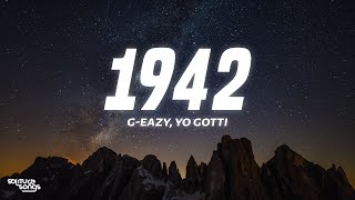 GEazy  1942 Lyrics ft Yo Gotti YBN Nahmir [upl. by Faxen]