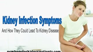 Kidney infection symptoms and how they could lead to kidney disease [upl. by Acined]