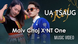 Maiv Choj  Ua Tsaug Koj Feat NT ONE Official Music Video Hmong New Song 2023 [upl. by Elleivad827]