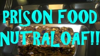 Nutraloaf Recipe  Prison Food  WHAT ARE PRISONERS EATING  The Wolfe Pit [upl. by Albur]