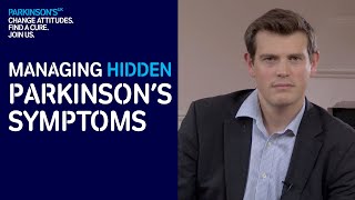 Managing hidden Parkinsons symptoms [upl. by Nomelihp459]