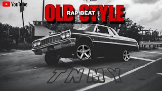 Old Style  Rap Beat 🔥 Bass Boosted Prod By  TNMAY 🔥 [upl. by Imrots]