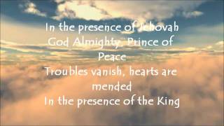 In The Presence of Jehovah with lyrics [upl. by Enaht418]