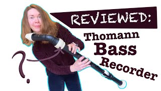 Review of the Thomann Bass Recorder [upl. by Opiak874]