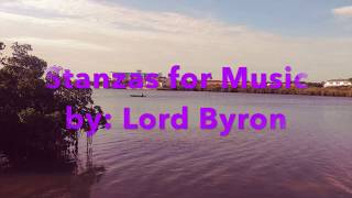 quotStanzas for Musicquot by Lord Byron  read by Veronica Suarez [upl. by Riabuz464]