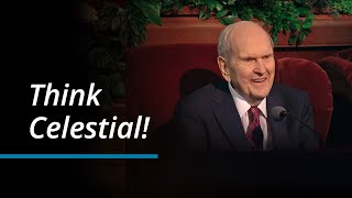 Think Celestial  Russell M Nelson  October 2023 General Conference [upl. by Ydnirb]