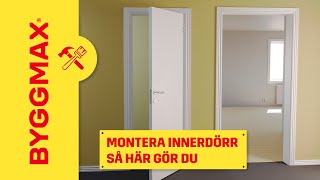 Montera innerdörr så här gör du [upl. by Tatiania]