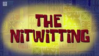 The Nitwitting Title Card HD [upl. by Harad]