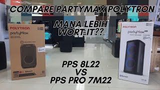 PPS PRO7M22 VS PPS 8L22 COMPARE PARTYMAX POLYTRON [upl. by Swigart]