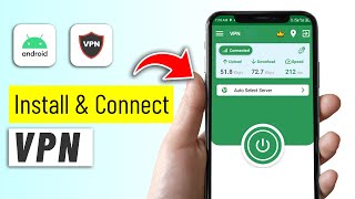 How to Install amp Connect VPN on Android Phone [upl. by Oiralih]