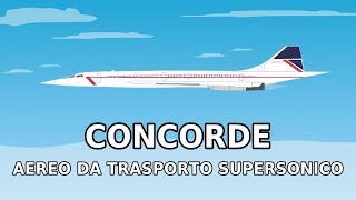 La STORIA del CONCORDE laereo supersonico che volava in 3 ore dallEuropa a New York [upl. by Ahsets]