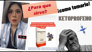 KETOPROFENO para que sirve Doctoraleon [upl. by Yenot]