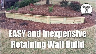 Building an Easy and Inexpensive Retaining Wall [upl. by Biondo496]