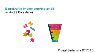 André Baraldsnes  Bærekraftig implementering for BTI [upl. by Neibaf288]