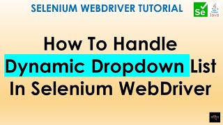 Handling Dynamic dropdown in Selenium WebDriver  Handle Dropdown in Selenium 11 [upl. by Bel]