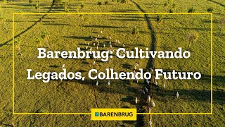 Barenbrug Cultivando Legados Colhendo Futuro [upl. by Ilrahs420]