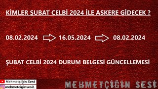 Kimler Şubat Celbi 2024le Askere Gidecek  Mehmetçiğin Sesi [upl. by Ylagam]