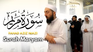 Surah Maryam  Taraweeh Prayer  Fahad Aziz Niazi سورة مريم  صلاة التراويح  فهد عزيز نيازي [upl. by Fitts654]