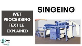 Singeing Process  Wet Process  Textile  TexConnect Explained [upl. by Akeenat]