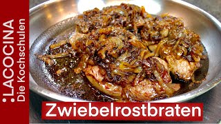 Schwäbischer herzhafter Zwiebelrostbraten  Rezept wie von Mama  La Cocina [upl. by Rosetta]