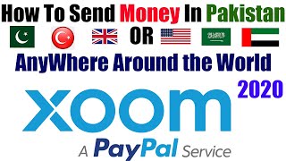 How to Send Money from Xoom in Pakistan  How to send money from PayPal Service  Latest 2020 [upl. by Allez]