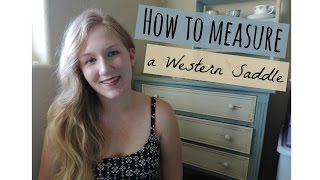 How To Correctly Measure a Western Saddle [upl. by Mcclenon]