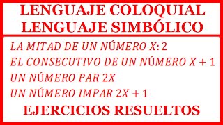 Lenguaje COLOQUIAL y SIMBÓLICO EJERCICIOS RESUELTOS DEFINICIÓN [upl. by Mcquade]