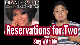 Reservations for Two  Dionne Warwick Karaoke  Male Part Only [upl. by Hengel]