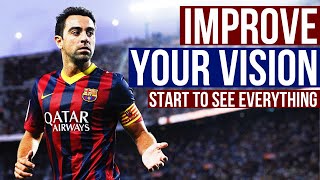 How To Improve Your Vision and Awareness In Football [upl. by Turpin]