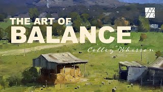 Mastering Composition and Balance in Painting  Colley Whisson [upl. by Mario]