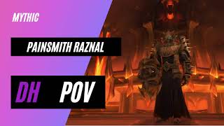 Mythic Painsmith Raznal DH POV [upl. by Sekofski]