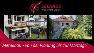 Metallbau  von der Planung bis zur Montage  Einblicke in die Seehaus Ausbildungs und Zweckbetriebe [upl. by West]