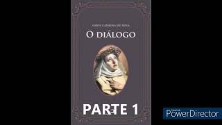 AUDIO LIVRO  O DIÁLOGO  SANTA CATARINA DE SENA [upl. by Candice]