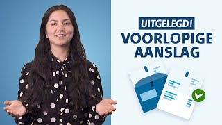 Uitgelegd De voorlopige aanslag [upl. by Aihtennek]