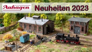 Auhagen Modellbahn Neuheiten 2023  Spur H0 N TT [upl. by Lezned]