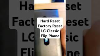 Factory Reset Hard Reset LG Classic Flip Phone  Reset LG Phone  LG125DL [upl. by Gates538]