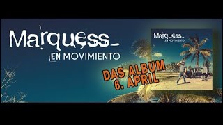 Marquess  En Movimiento Album Official PreListening [upl. by Nyrhtac]