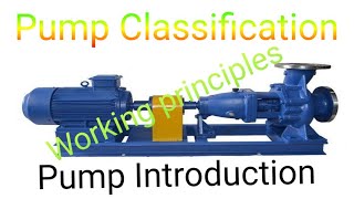 Pump Introduction  Types of Pumps  Working Principle of Centrifugal pumps  Principle of PD Pumps [upl. by Bashemath213]