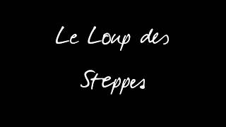 Le Loup des Steppes by Lonepsi LYRICS [upl. by Lauretta]