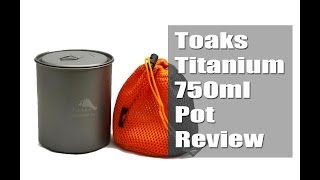 TOAKS Titanium 750ml Pot  Review [upl. by Imrots]