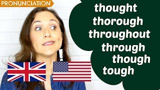 How to pronounce THROUGH TOUGH THOROUGH THOUGHT THOUGH amp THROUGHOUT  UK amp US Pronunciation [upl. by Schilt]