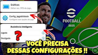 As Melhores CONFIGURAÇÕES do EFOOTBALL 2025 MOBILE  Como Mudar Gráficos Câmera e Controle [upl. by Jahncke]