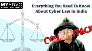 Everything You Need To Know About Cyber Law In India [upl. by Dona]