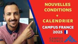 Nouveaux critères 2025 et Calendrier Campus France [upl. by Omidyar536]