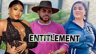 ENTITLEMENTNew Movie UJU OKOLI ZARC ORJI QUEENETH HILBERT MALEEK MILTONLATEST NIGERIAN MOVIE [upl. by Em131]