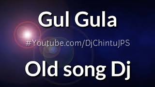 GULGULA GULGULA SUPER DJ DANCE SONG TAPORI DANCE MIX OLD IS GOLD SONG [upl. by Adiam]