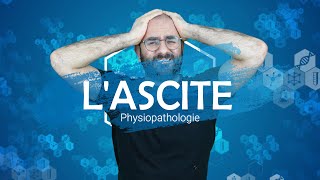 Ascite  Physiopathologie [upl. by Clein603]