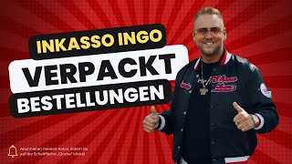 Inkasso Ingo verpackt eure Bestellungen [upl. by Crowns854]