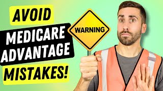 Top 5 Medicare Advantage Mistakes in 2024 [upl. by Massimo442]